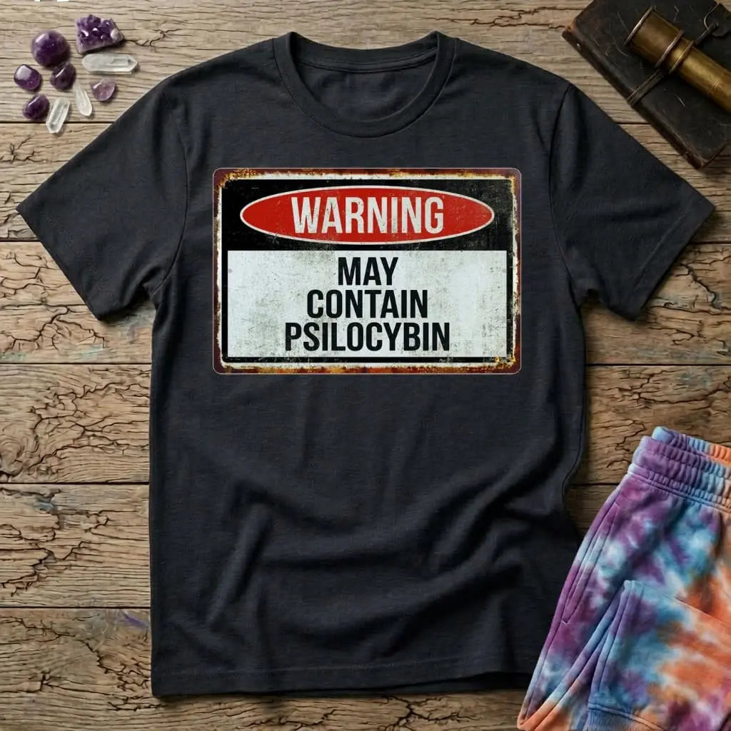 Printify T-Shirt May Contain Psilocybin Too T-Shirt Mushroom Magic Mushroom T-Shirt
