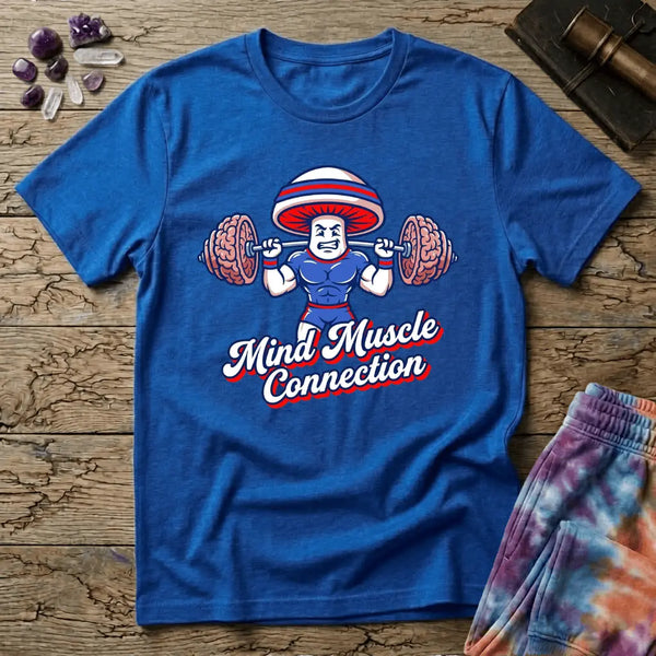 Mind Muscle Connection Mushroom T-Shirt