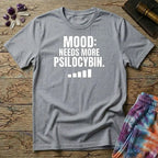 Printify T-Shirt Mood Needs More Psilocybin Mushroom T-Shirt Mushroom Magic Mushroom T-Shirt