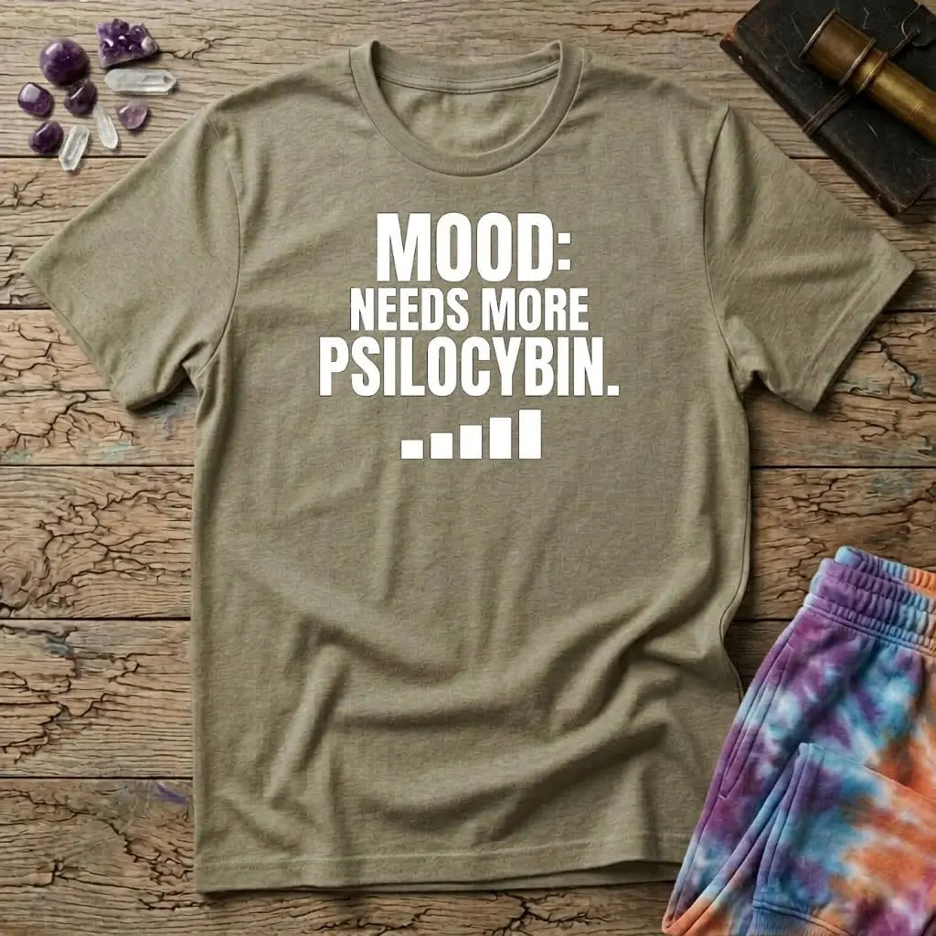 Printify T-Shirt Mood Needs More Psilocybin Mushroom T-Shirt Mushroom Magic Mushroom T-Shirt