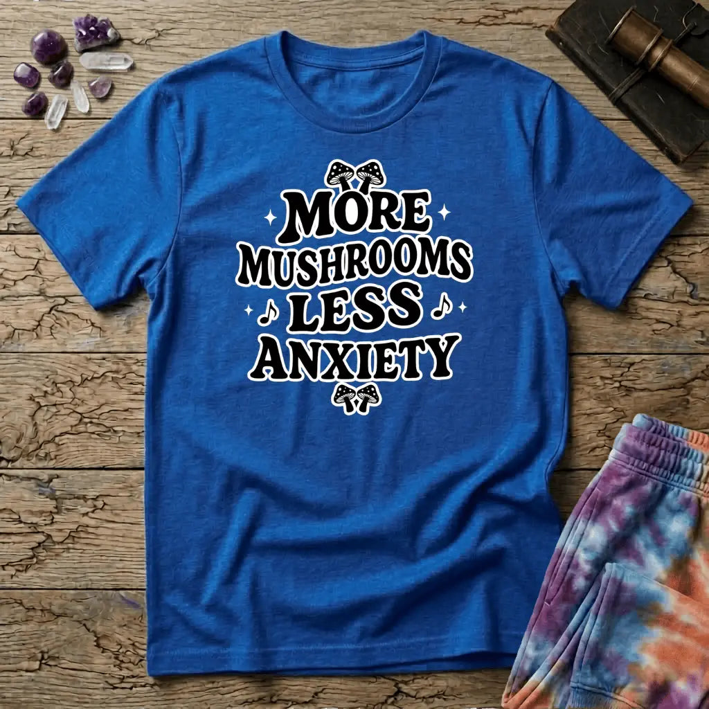 Printify T-Shirt More Mushrooms Less Anxiety T-Shirt Mushroom Magic Mushroom T-Shirt