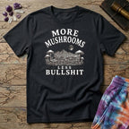 Printify T-Shirt More Mushrooms Less Bullshit T-Shirt Mushroom Magic Mushroom T-Shirt