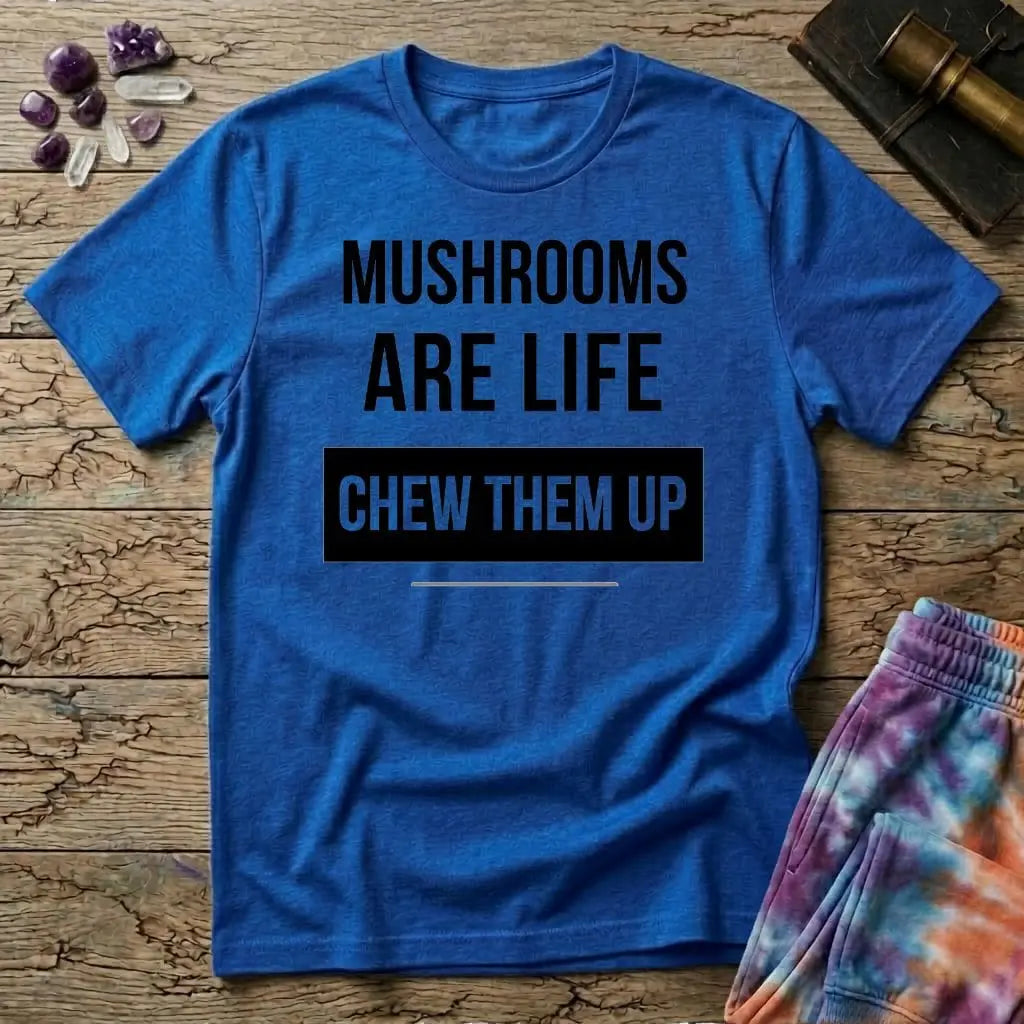 Printify T-Shirt Mushrooms Are Life Chew Them Up T-Shirt Mushroom Magic Mushroom T-Shirt