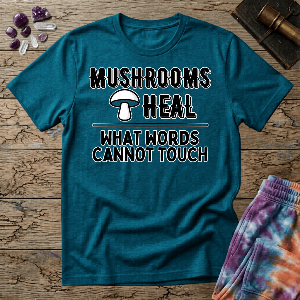 Printify T-Shirt Mushrooms Heal What Words Cannot T-Shirt Mushroom Magic Mushroom T-Shirt
