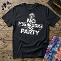 Printify T-Shirt No Mushrooms No Party T-Shirt Mushroom Magic Mushroom T-Shirt