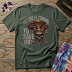 Printify T-Shirt No One Is Coming To Save You T-Shirt Mushroom Magic Mushroom T-Shirt