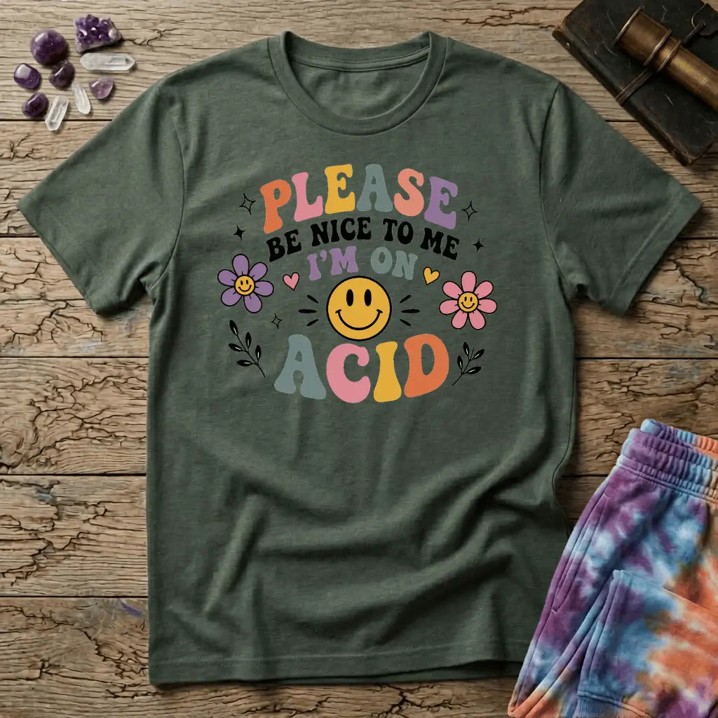 Printify T-Shirt Please Be Nice Acid T-Shirt Mushroom Magic Mushroom T-Shirt