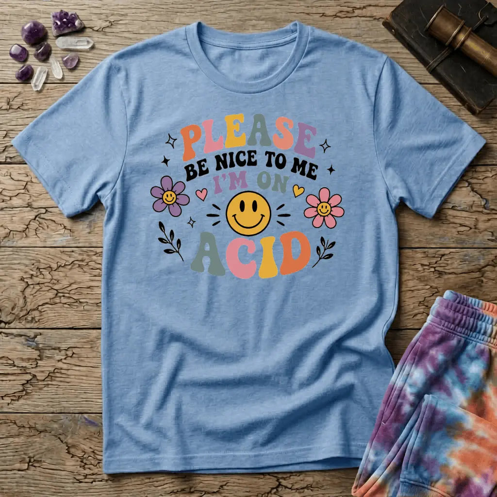 Printify T-Shirt Please Be Nice Acid T-Shirt Mushroom Magic Mushroom T-Shirt