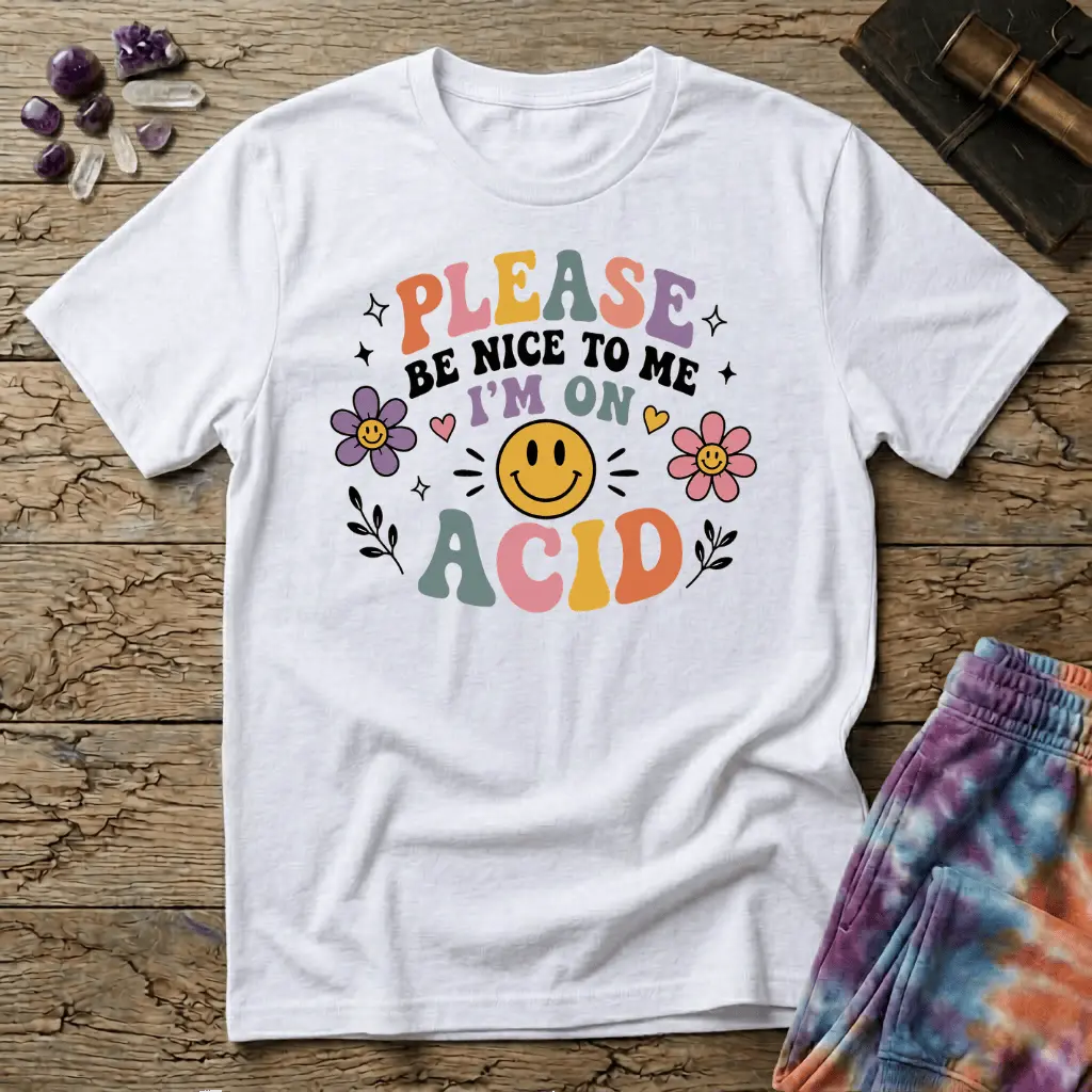 Printify T-Shirt Please Be Nice Acid T-Shirt Mushroom Magic Mushroom T-Shirt