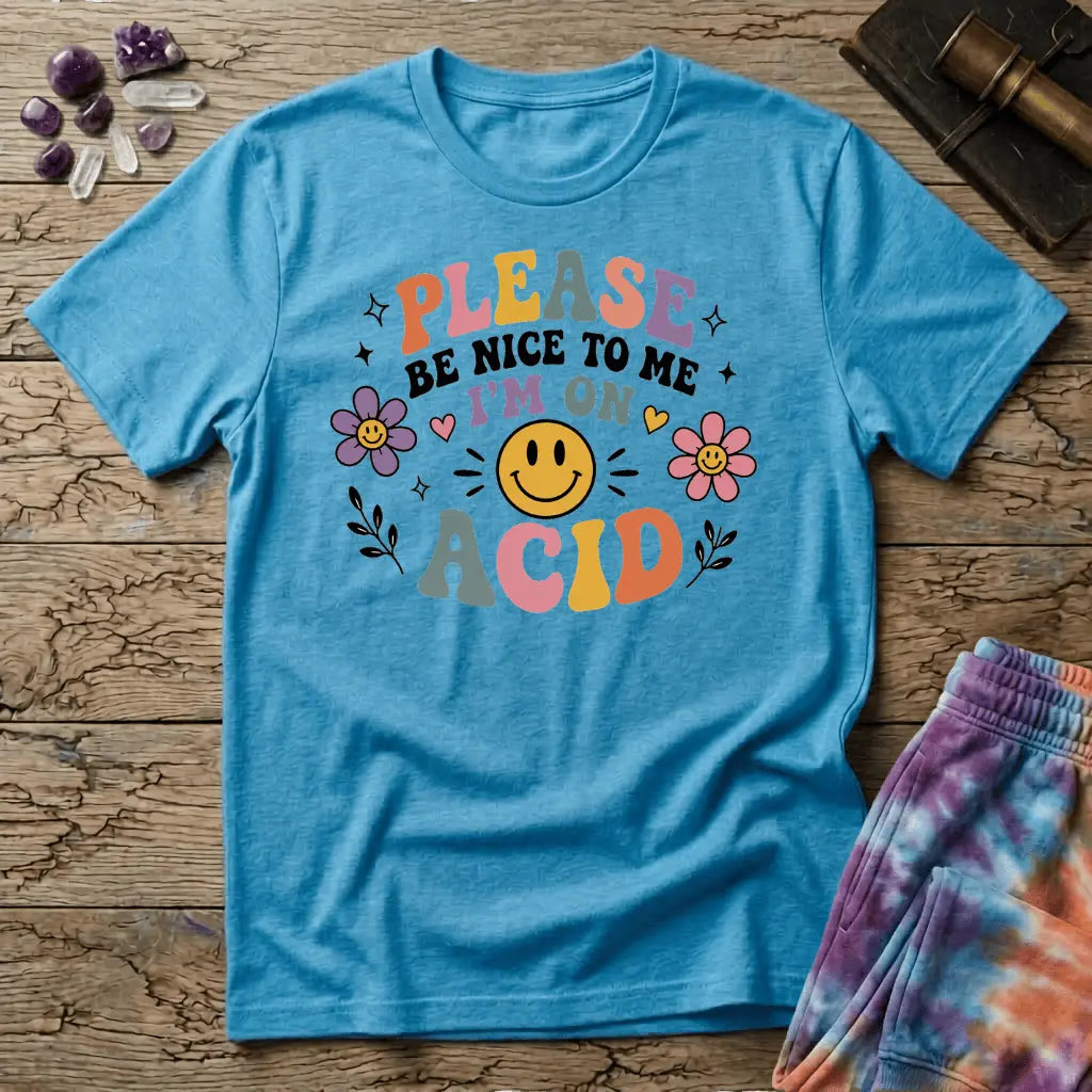 Printify T-Shirt Please Be Nice Acid T-Shirt Mushroom Magic Mushroom T-Shirt