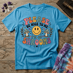 Printify T-Shirt Please Be Nice Mushrooms T-Shirt Mushroom Magic Mushroom T-Shirt
