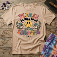 Printify T-Shirt Please Be Nice Mushrooms T-Shirt Mushroom Magic Mushroom T-Shirt