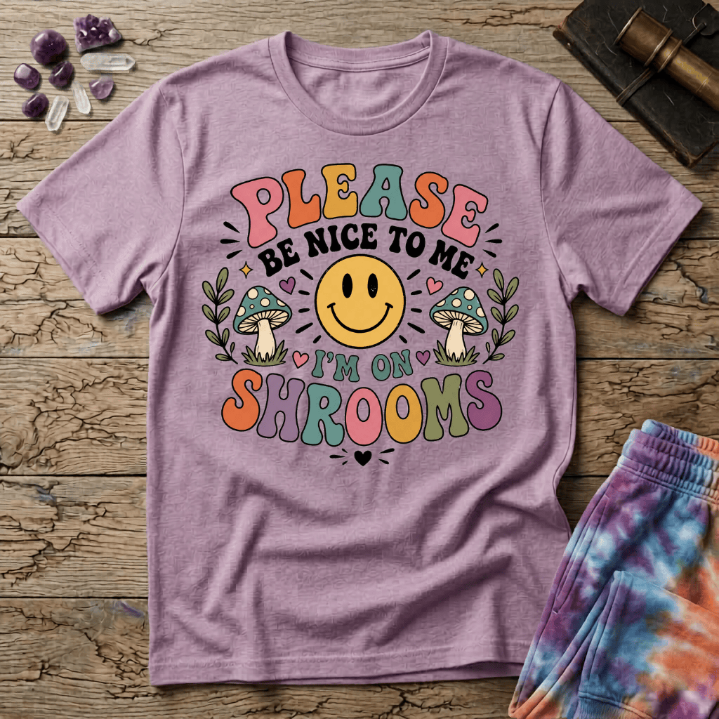 Printify T-Shirt Please Be Nice Mushrooms T-Shirt Mushroom Magic Mushroom T-Shirt