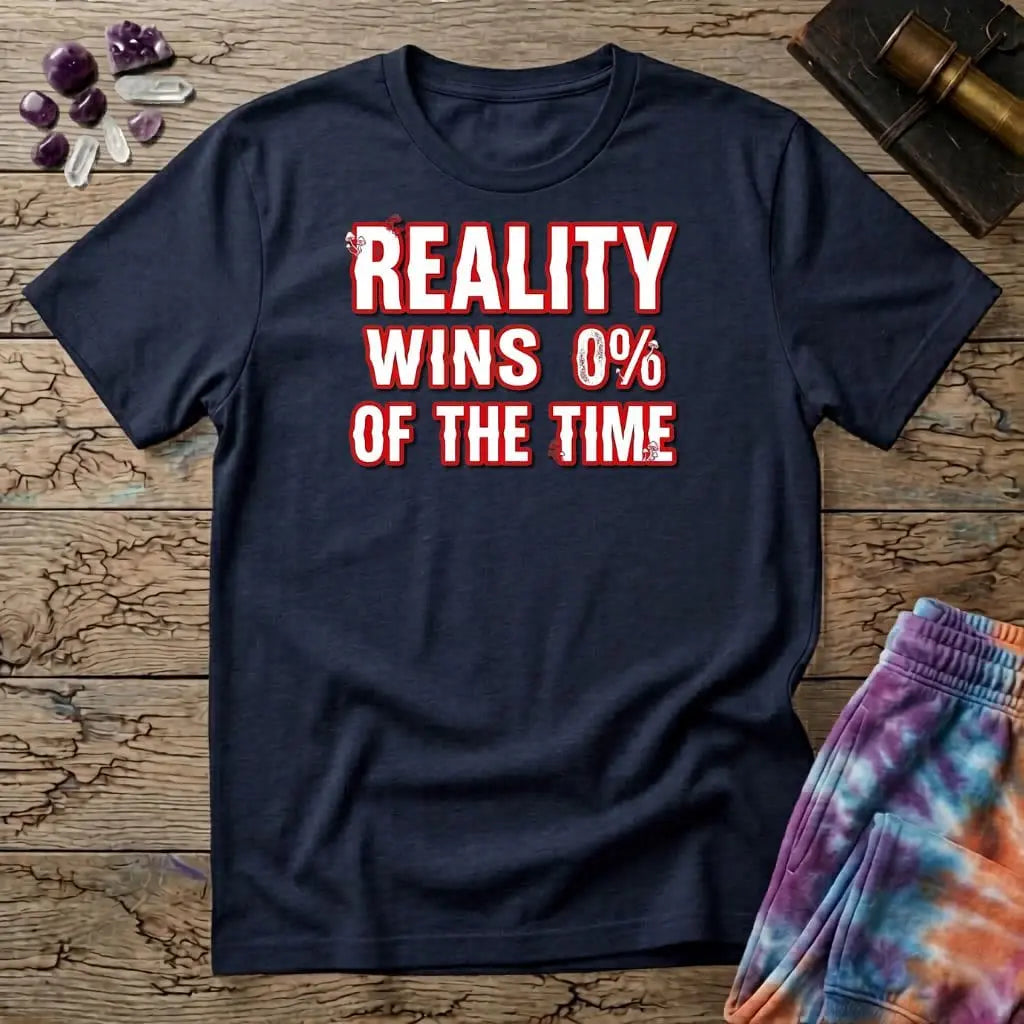 Printify T-Shirt Reality Win 0% Of The Time Mushroom T-Shirt Mushroom Magic Mushroom T-Shirt