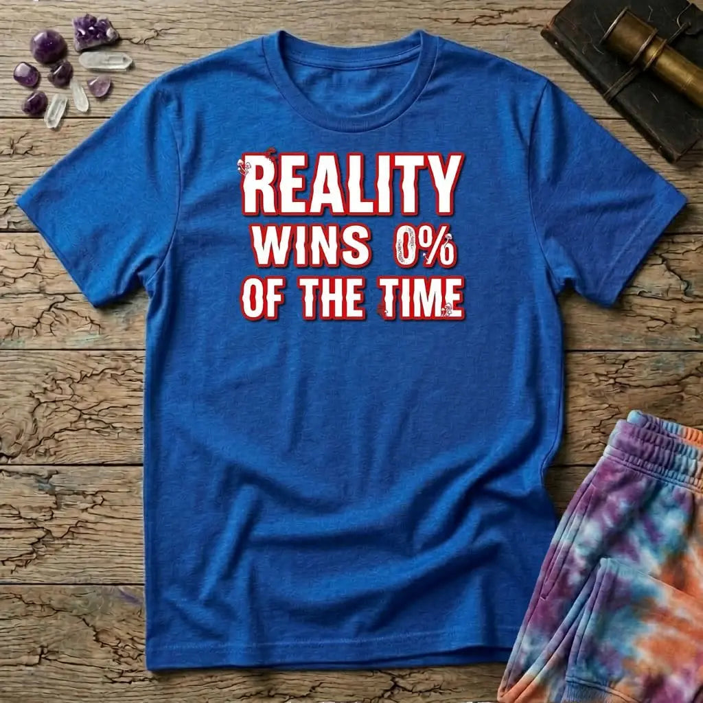 Printify T-Shirt Reality Win 0% Of The Time Mushroom T-Shirt Mushroom Magic Mushroom T-Shirt