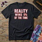 Printify T-Shirt Reality Win 0% Of The Time Mushroom T-Shirt Mushroom Magic Mushroom T-Shirt