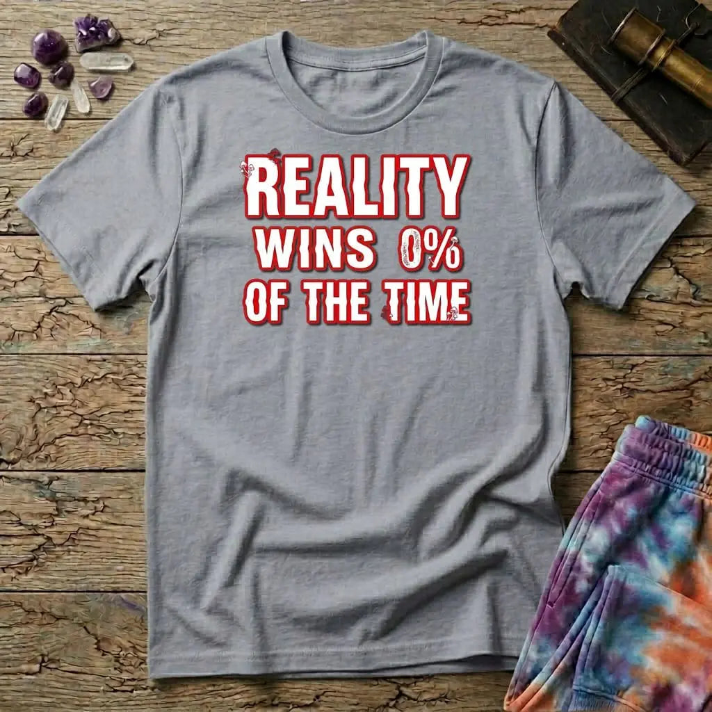 Printify T-Shirt Reality Win 0% Of The Time Mushroom T-Shirt Mushroom Magic Mushroom T-Shirt