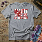 Printify T-Shirt Reality Win 0% Of The Time Mushroom T-Shirt Mushroom Magic Mushroom T-Shirt