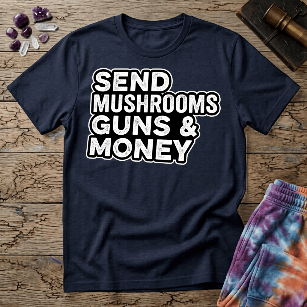 Printify T-Shirt Send Mushrooms Guns & Money Zevon T-Shirt Mushroom Magic Mushroom T-Shirt