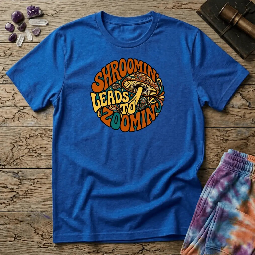Printify T-Shirt Shroomin Leads To Zoomin Thrice T-Shirt Mushroom Magic Mushroom T-Shirt