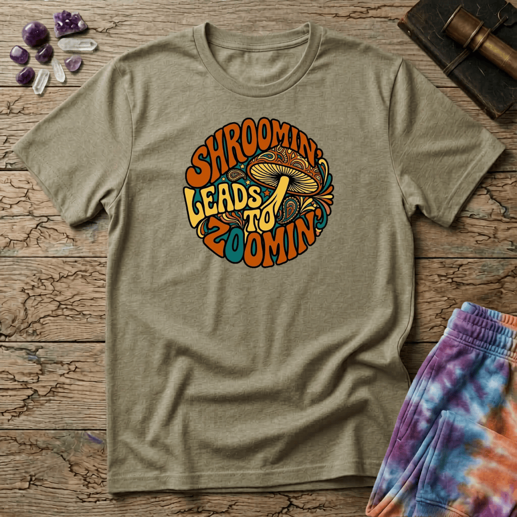 Printify T-Shirt Shroomin Leads To Zoomin Thrice T-Shirt Mushroom Magic Mushroom T-Shirt