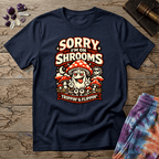 Printify T-Shirt Sorry Im On Shrooms T-Shirt Mushroom Magic Mushroom T-Shirt