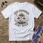 Printify T-Shirt Stay Grounded Stay Wild Mushroom T-Shirt Mushroom Magic Mushroom T-Shirt
