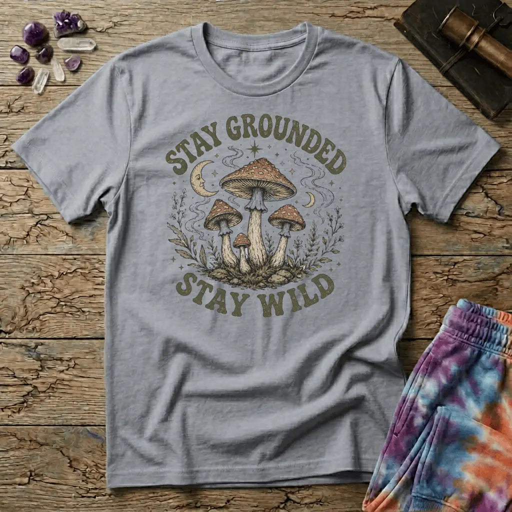 Printify T-Shirt Stay Grounded Stay Wild Mushroom T-Shirt Mushroom Magic Mushroom T-Shirt
