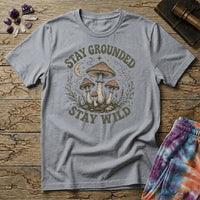Printify T-Shirt Stay Grounded Stay Wild Mushroom T-Shirt Mushroom Magic Mushroom T-Shirt