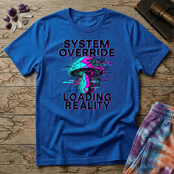 System Override Loading Reality  T-Shirt