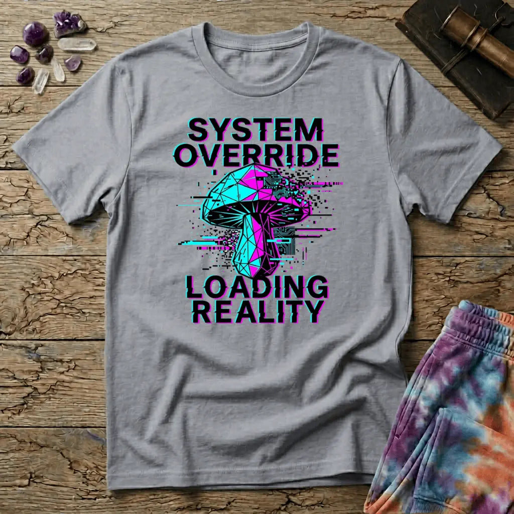 Printify T-Shirt System Override Loading Reality  T-Shirt Mushroom Magic Mushroom T-Shirt