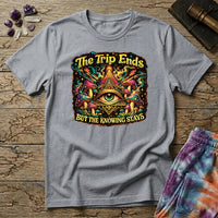 Printify T-Shirt The Trip Ends But The Knowing Stays Too T-Shirt Mushroom Magic Mushroom T-Shirt