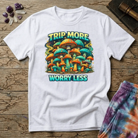Printify T-Shirt Trip More Worry Less Mushroom T-Shirt Mushroom Magic Mushroom T-Shirt