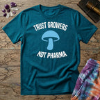 Printify T-Shirt Trust Growers Not Pharma T-Shirt Mushroom Magic Mushroom T-Shirt