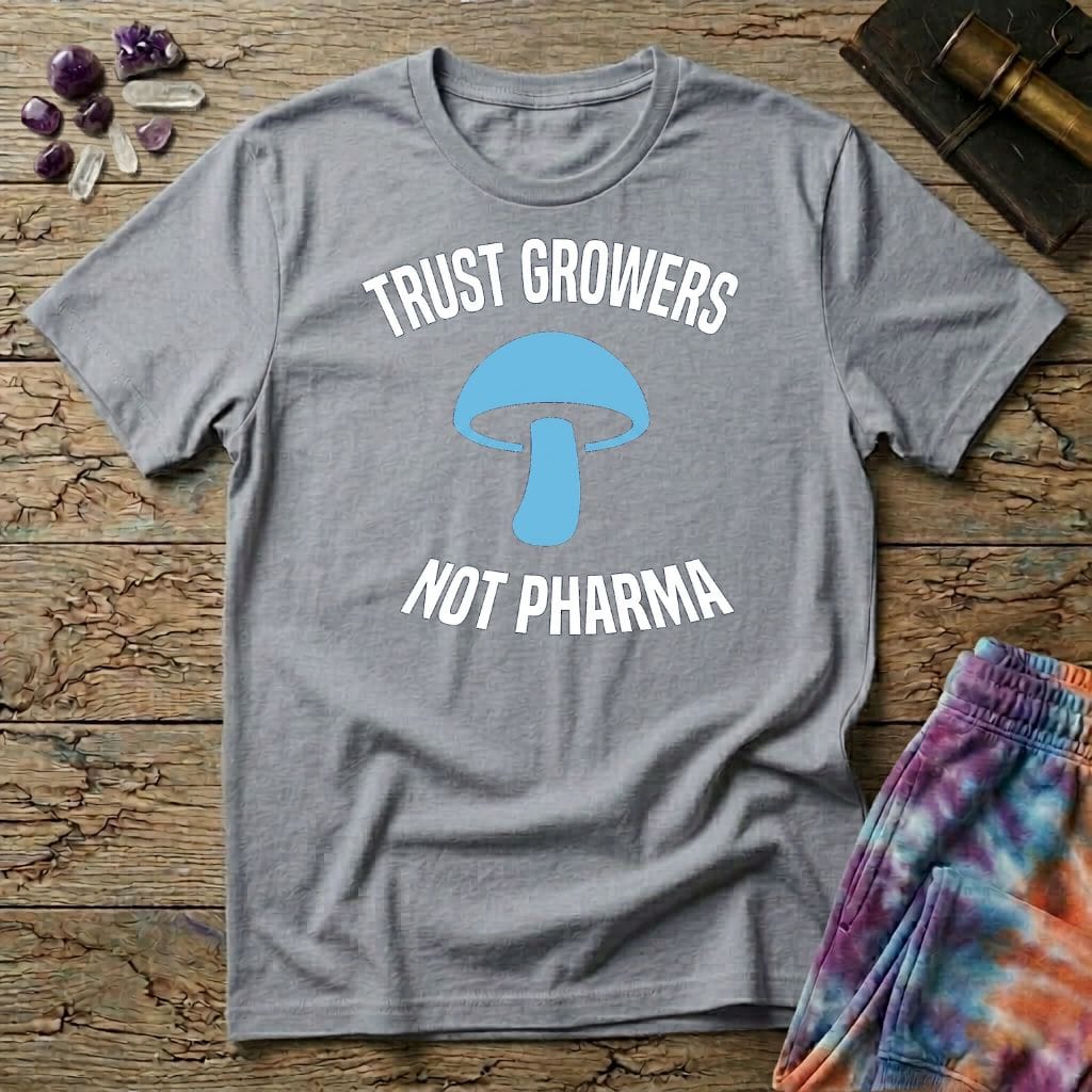 Printify T-Shirt Trust Growers Not Pharma T-Shirt Mushroom Magic Mushroom T-Shirt