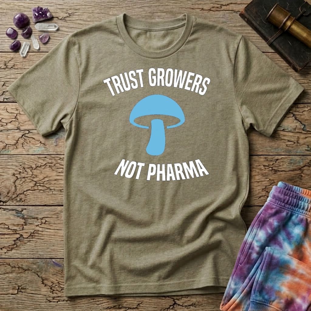 Printify T-Shirt Trust Growers Not Pharma T-Shirt Mushroom Magic Mushroom T-Shirt