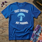 Printify T-Shirt Trust Growers Not Pharma T-Shirt Mushroom Magic Mushroom T-Shirt
