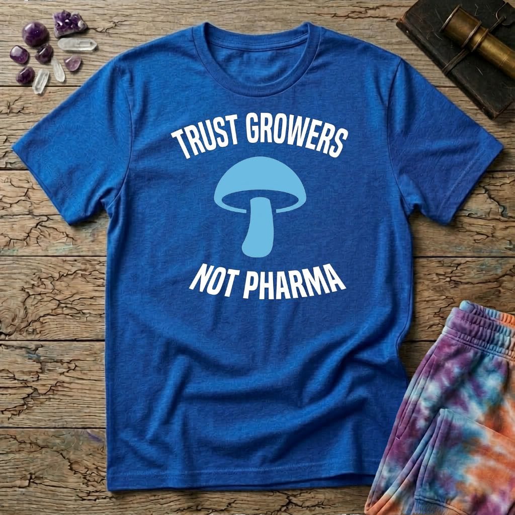 Printify T-Shirt Trust Growers Not Pharma T-Shirt Mushroom Magic Mushroom T-Shirt