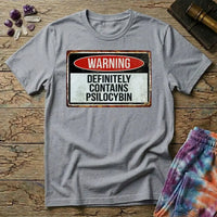 Printify T-Shirt Warning Definitely Contains Psilocybin T-Shirt Mushroom Magic Mushroom T-Shirt