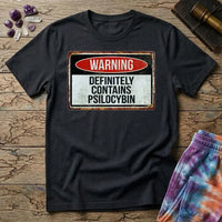 Printify T-Shirt Warning Definitely Contains Psilocybin T-Shirt Mushroom Magic Mushroom T-Shirt