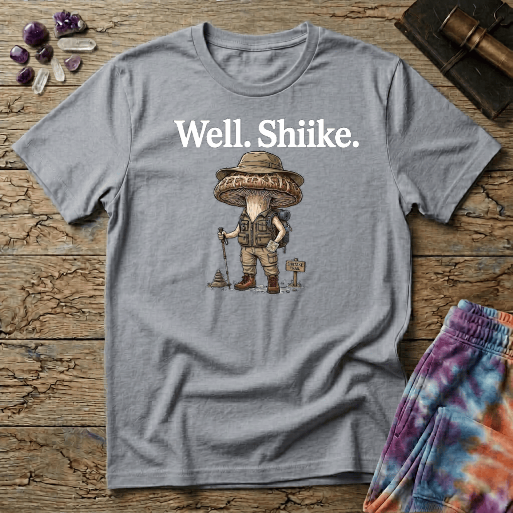 Printify T-Shirt Well Shiike Mushroom T-Shirt Mushroom Magic Mushroom T-Shirt
