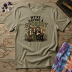 Printify T-Shirt Were Having A Sporegy T-Shirt Mushroom Magic Mushroom T-Shirt