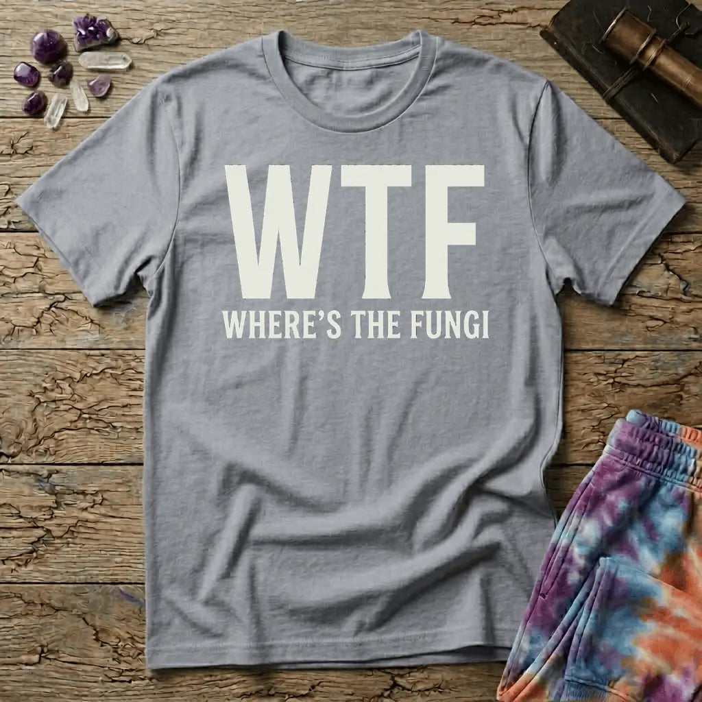 Printify T-Shirt Where's The Fungi WTF Mushrooms T-Shirt Mushroom Magic Mushroom T-Shirt