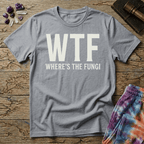 Printify T-Shirt Where's The Fungi WTF Mushrooms T-Shirt Mushroom Magic Mushroom T-Shirt