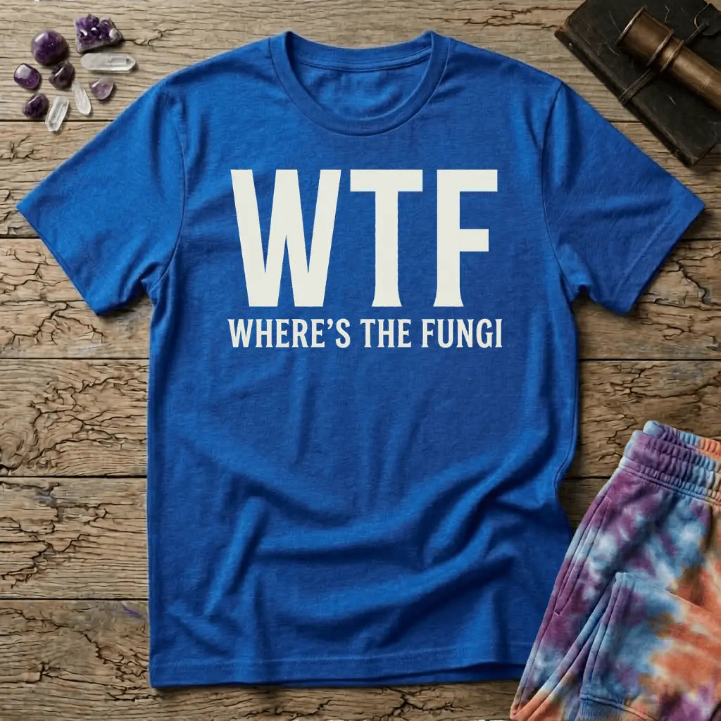 Printify T-Shirt Where's The Fungi WTF Mushrooms T-Shirt Mushroom Magic Mushroom T-Shirt