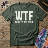 Printify T-Shirt Where's The Fungi WTF Mushrooms T-Shirt Mushroom Magic Mushroom T-Shirt